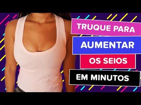 Como Aumentar O Seio - Truque para aumentar os seios em minutos | Como fazer sutiã invisível ...