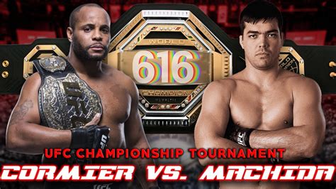 DANIEL CORMIER Vs LYOTO MACHIDA UFC Championship Tournament YouTube