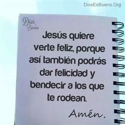 Pin De Dios Es Bueno En Soy Feliz Con Dios Frases Espirituales Dios