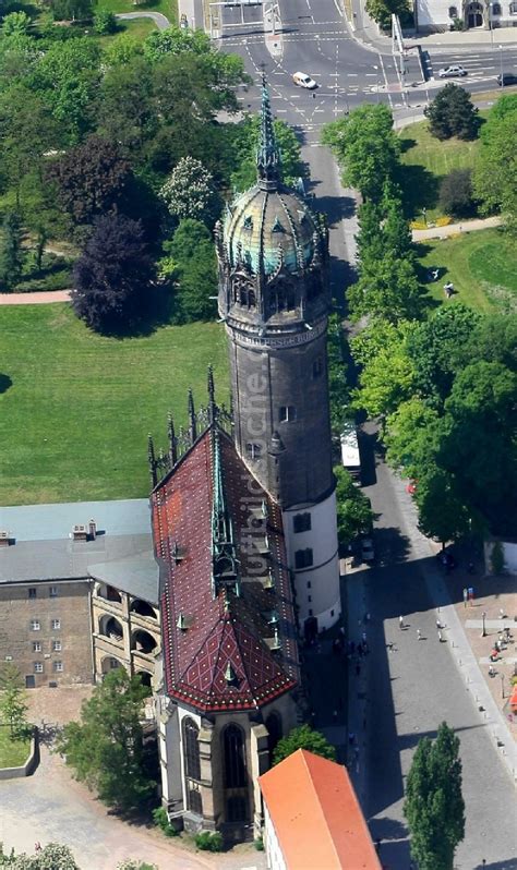 Lutherstadt Wittenberg Von Oben Turm Und Kirchenbauten Der