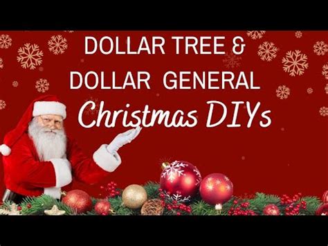 DOLLAR TREE AND DOLLAR GENERAL BUDGET FRIENDLY CHRISTMAS DIYS YouTube