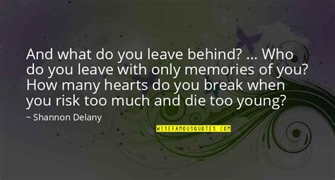 Leave Memories Behind Quotes Top 26 Famous Quotes About Leave Memories