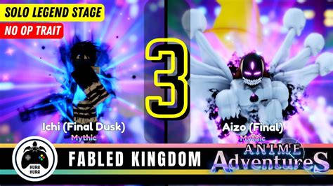 Ichigo Aizen Solo Legend Stage 3 Fabled Kingdom No Op Trait Anime