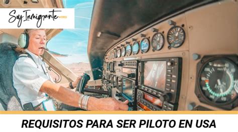 Requisitos Para Ser Piloto Comercial En Estados Unidos