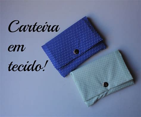 Diyfaça Você Mesmo Carteira Em Tecido Diy Faça Você Mesmo Carteira