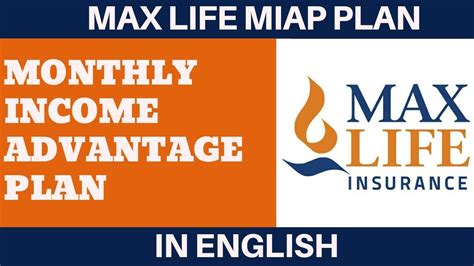 Max Life Monthly Income Advantage Plan In English Miap Plan Of Max