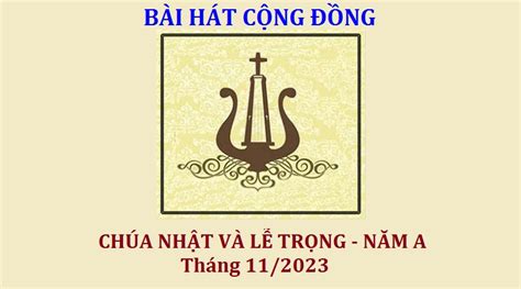 Bài Hát Cộng Đồng Chúa Nhật Và Lễ Trọng Tháng 11 2023 Giáo Phận Kon Tum