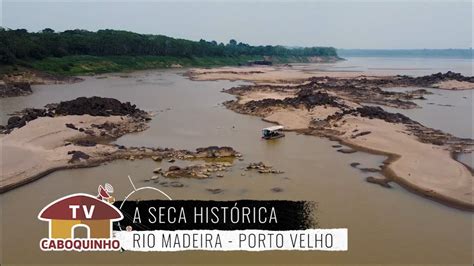 A grande seca histórica do rio Madeira em Porto Velho Rondônia