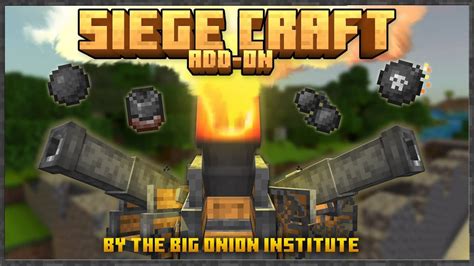 Siegecraft Version Cannons Rockets And More Mcpe Addons For