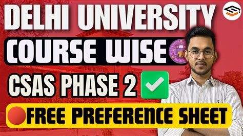 Delhi University FREE Preference List CSAS Phase 2 How To Fill Low