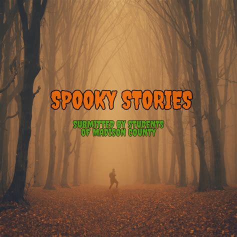 Spooky Stories | Madisonville Meteor