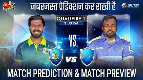 Galle Marvels Vs Jaffna Kings Lpl Qualifier Match Prediction