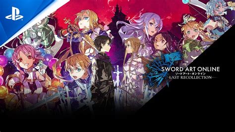 Sword Art Online Last Recollection Story And Gameplay Trailer Ps5