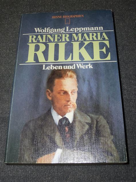 Rainer Maria Rilke Leben Und Werk Amazon De B Cher