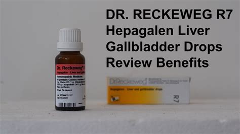 Dr Reckeweg R7 Hepagalen Liver Gallbladder Homeopathy Medicine Drops Review Benefits Doses Youtube