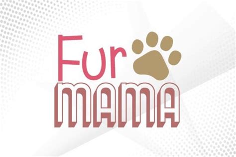 Fur Mama Svg Graphic By Lazy Cute Cat · Creative Fabrica