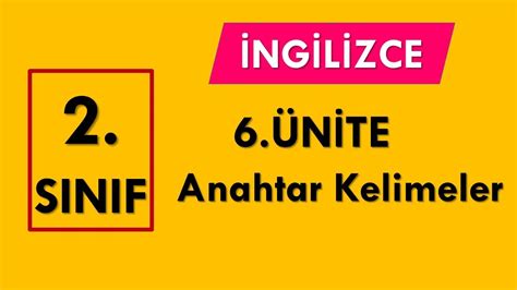 2 SINIF İNGİLİZCE 6 ÜNİTE AT THE PLAYGROUND anahtar kelimeler En