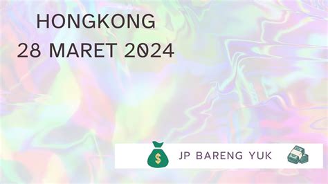 PREDIKSI HONGKONG KAMIS 28 MARET 2024 YouTube