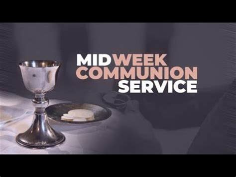 Mid Week Communion Service From Waiting List To Congratulations List