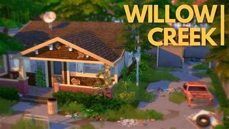 Je Termine Le Quartier Pauvre De Willow Creek SIMS 4 YouTube