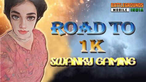 Road To 1k Bgmi Girl Gamer Live Stream Join Swanky Vth Teamcodes