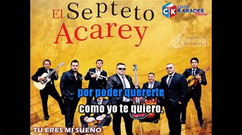 Karaoke Tu Eres Mi Sue O Septeto Acarey Youtube