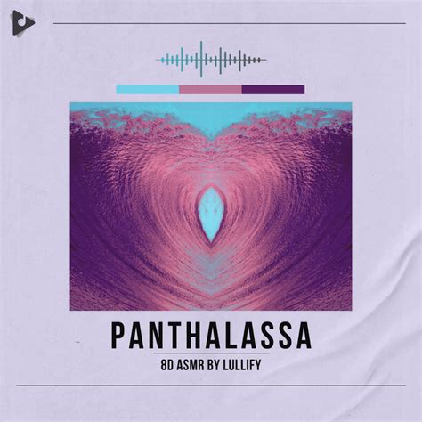 Panthalassa Album By 8D ASMR By Lullify Spotify