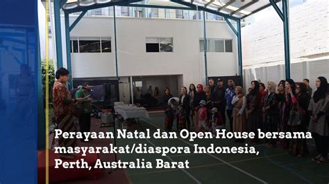 Perayaan Natal Dan Open House Bersama Masyarakat Diaspora Indonesia