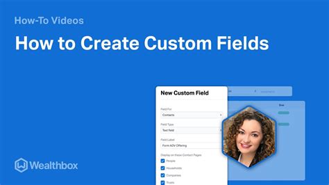 How To Create Custom Fields In Wealthbox YouTube