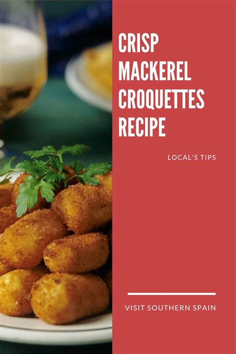 Crisp Mackerel Croquettes Recipe From Spain Visit Southern Spain