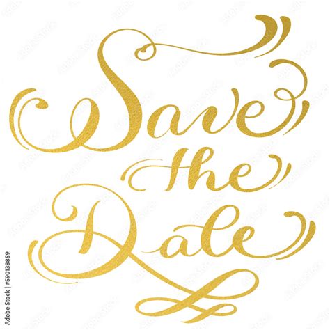 Save The Date Gold Calligraphy Hand Drawn Lettering Cursive Font