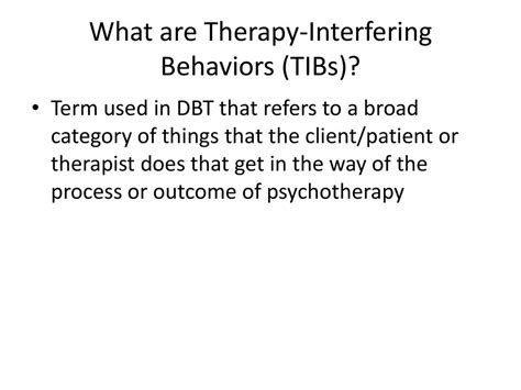 Managing Therapy Interfering Behaviors Tibs Ppt Download