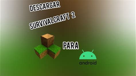 Como Descargar Survivalcraft Para Android Youtube