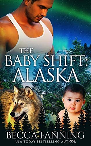 The Baby Shift Alaska Bbw Wolf Shifter Romance Shifter Babies Of