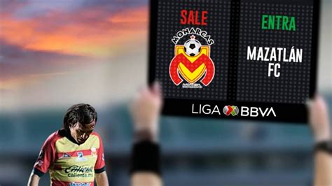 Monarcas Hace Oficial La Mudanza A Mazatlán As México