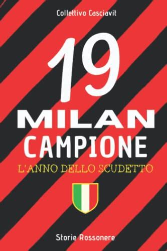 Libri Sulla Storia Del Milan Migliori