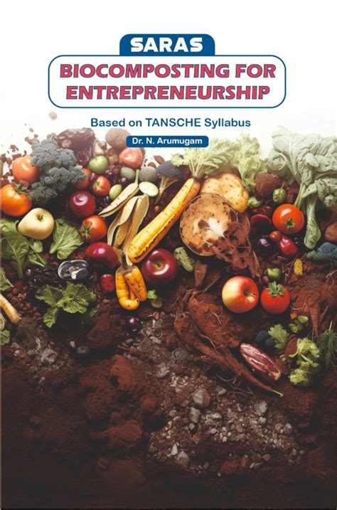 Biocomposting For Entrepreneurship Saras Publication Books For Neet School Guides Net Trb