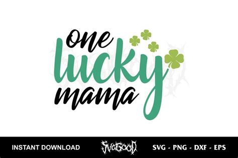 One Lucky Mama Svg Svggood