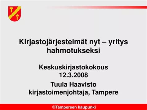 Ppt Kirjastoj Rjestelm T Nyt Yritys Hahmotukseksi Powerpoint