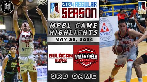 Mpbl Highlights Bulacan Kuyas Vs Valenzuela Classic May