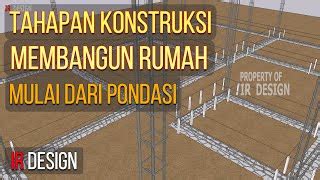 Tahapan Konstruksi Membangun Rumah Mulai Dari Pondasi Pents Design Ir