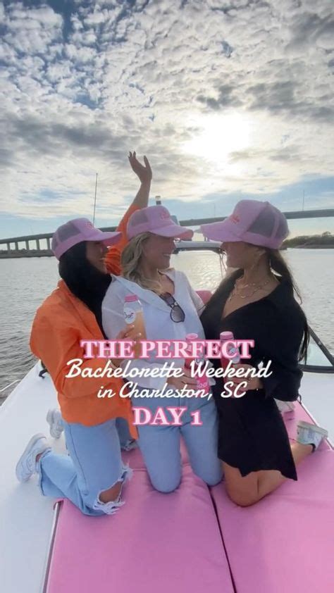 The Perfect Itinerary For Your Bachelorette Weekend In Charleston SC