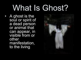 Do Ghost Really Exists PPT