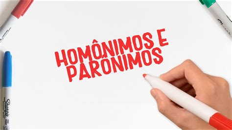 Entenda a diferença entre palavras homônimas e parônimas YouTube