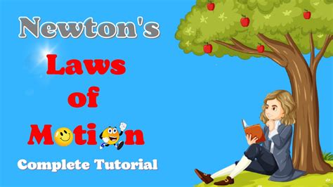 Newtons Laws Of Motion Complete Tutorial Physics Atlearner Youtube