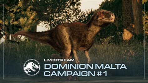 Jurassic World Evolution 2 Dominion Malta Expansion Campaign Let S