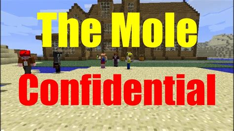 Minecraft The Mole Confidential Episode 1 YouTube