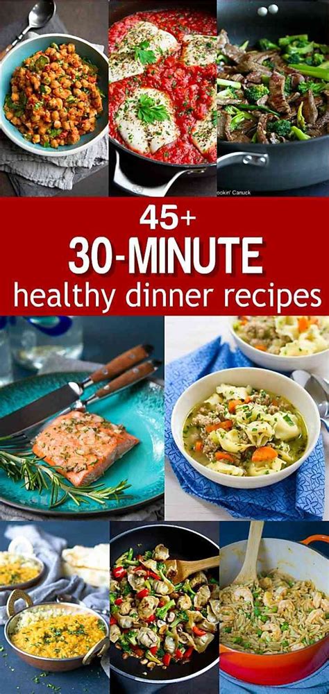 45 Of My Favorite 30 Minute Healthy Dinner Recipes All In One Place They Are Easy Fast