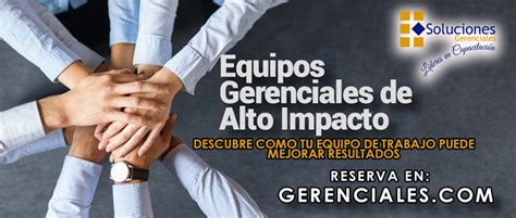 Equipos Gerenciales De Alto Impacto Jornada Soluciones Gerenciales