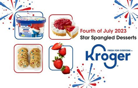 Kroger Fourth of July Celebrations with Dazzling Desserts